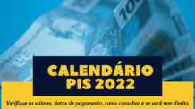 Calendário PIS 2022 Atualizado: Saiba como consultar e recebe e o calendário completo