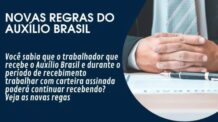 Consultar o Auxilio Brasil : Veja Agora Informações Importantes Sobre as Novas Regras