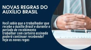 Consultar o Auxilio Brasil : Veja Agora Informações Importantes Sobre as Novas Regras