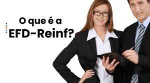 O que é a EFD-Reinf?