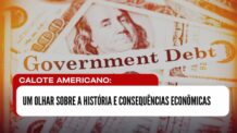 Calote Americano: Um Olhar Sobre a História e Consequências Econômicas