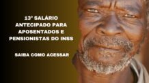 Aposentados e pensionistas do INSS podem consultar valor do 13º salário antecipado: saiba como acessar