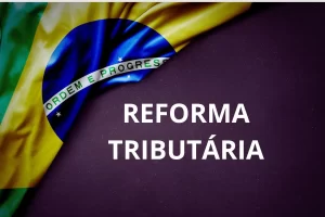 Impactos do Recolhimento de Tributos no Simples Nacional com a Reforma Tributária