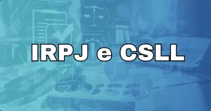 Compensação de IRPJ e CSLL retidos: entenda as regras